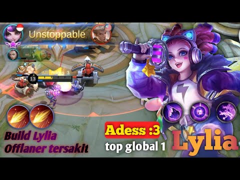 Build Lylia Offlaner+flamshot || top global 1 lylia by ADESS :3~(MLBB)