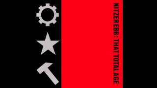 Nitzer Ebb - That Total Age (all songs played at the same time)