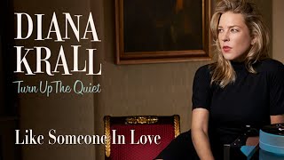 Like Someone In Love - Diana Krall