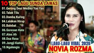 Download lagu 10 TOP LAGU SUNDA VERSI BAJIDORAN | NOVIA ROZMA - GERONG DEUI MEDLEY YAO YAO  mp3