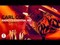 Radio 1’s Essential Mix with Carl Cox at [UNVRS]
