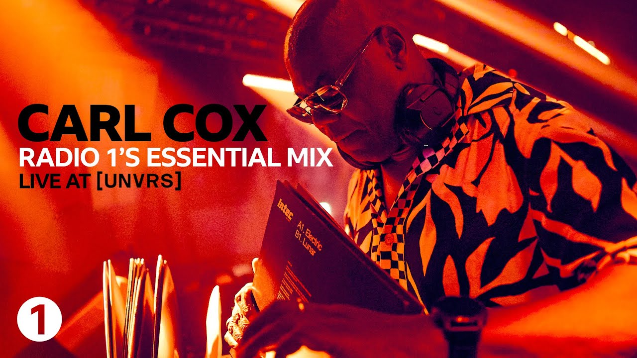 Radio 1’s Essential Mix with Carl Cox at [UNVRS]