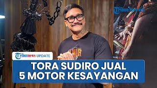Tak Lagi Koleksi Banyak Moge, Tora Sudiro Jual 5 Motornya demi Tabungan Masa Tua dan Cucu Pertama