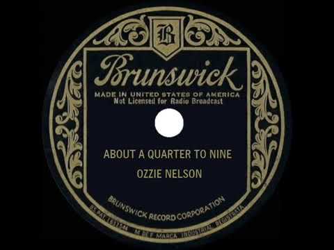 1935 HITS ARCHIVE About A Quarter To Nine - Ozzie Nelson (Ozzie Nelson, vocal)