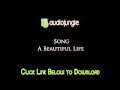 AudioJungle: A Beautiful Life (Download Link ...