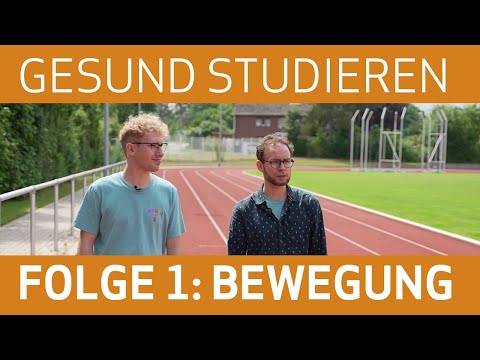 Gesund studieren – Folge 1: Bewegung