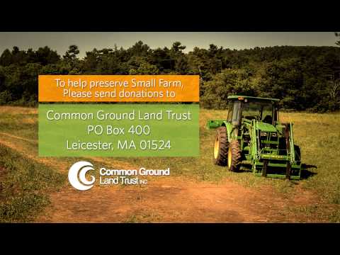 Preserving Small Farm in Spencer, MA