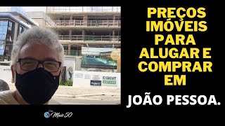 PREÇO IMÓVEIS PARA ALUGAR E COMPRAR EM JOÃO PESSOA