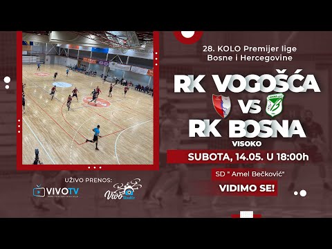RK Vogošća - RK Bosna Visoko - Premijer liga BiH / PRENOS UŽIVO /