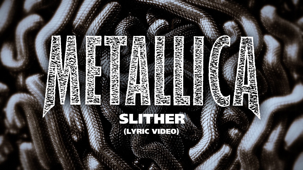 Metallica: Slither (Official Lyric Video)