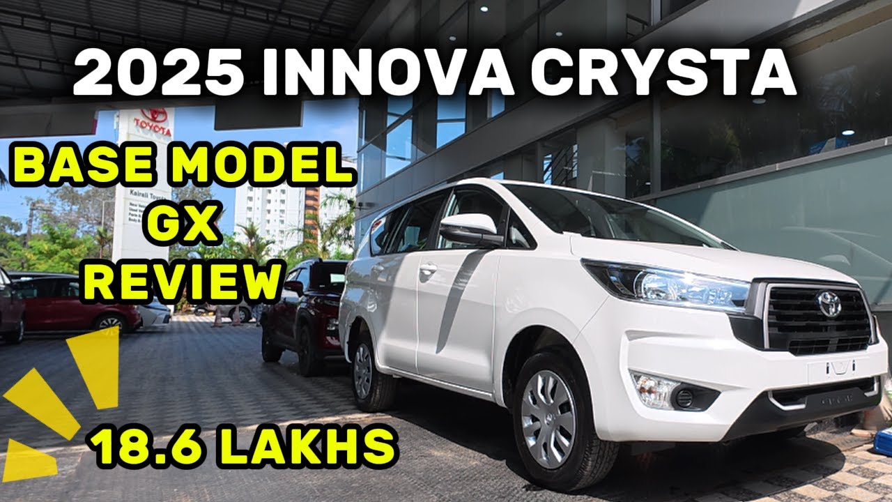 TOYOTA INNOVA CRYSTA BASE MODEL 2025 REVIEW (Base model vs Top model GX VX ZX)