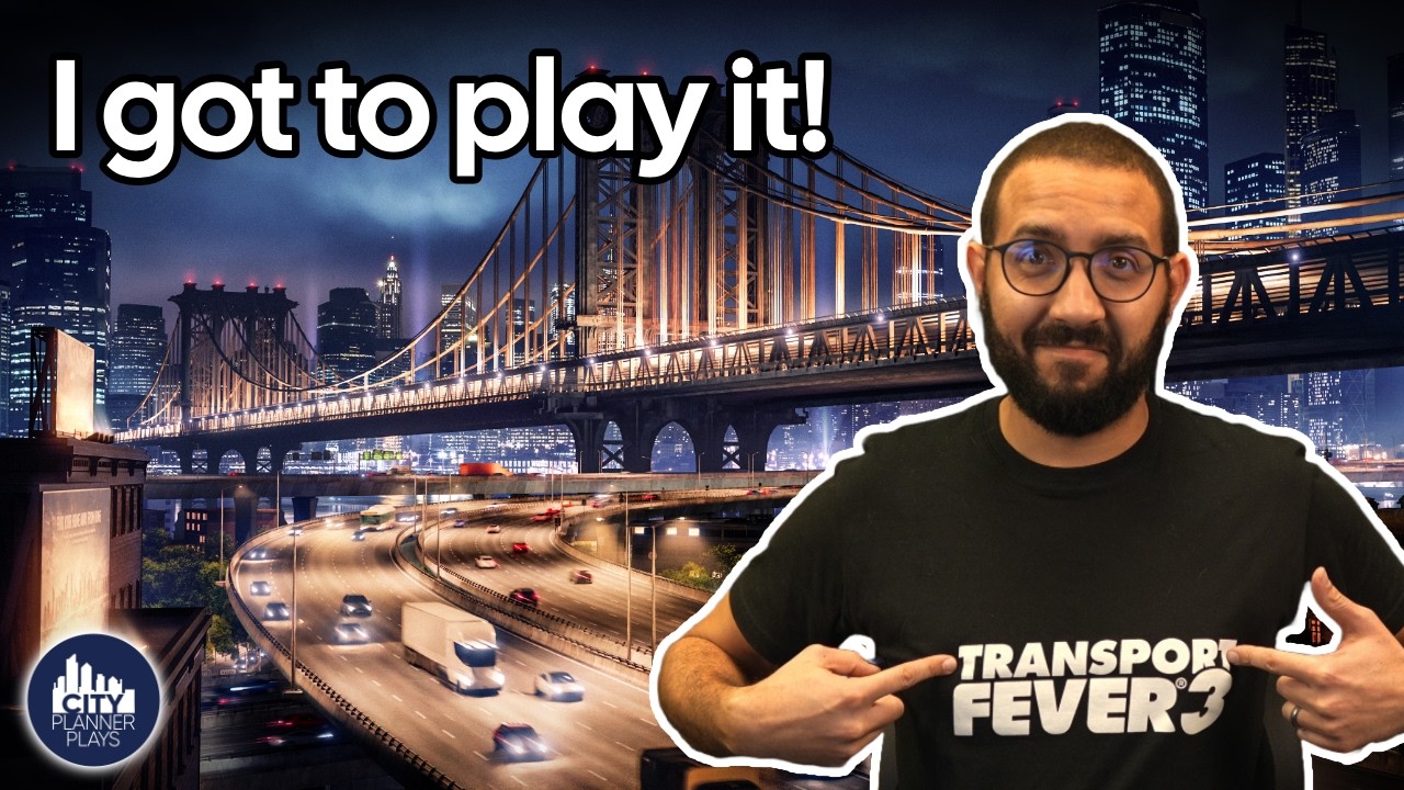 I got to play Transport Fever 3!