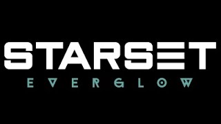 Starset - Everglow (Part 2) - Alternate Version