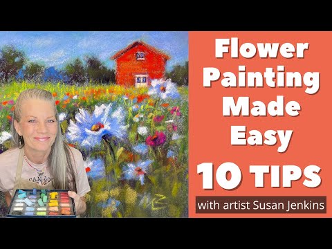 Learn My 10 Secrets for Painting Flowers - Pastel Painting Tutorial