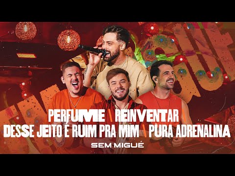 Sem Migué - Bloco Perfume | Tá Gostosinho