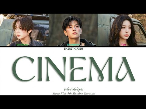 Cinema (Lee Know, Seungmin) | Stray Kids 9th Member Karaoke by @skzwithirish 