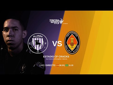 ALJABA CF VS U.E. VALL DELS ALCALANS | TERCERA FFCV 25/26 - JORNADA 5 | DIRETO - LIVE