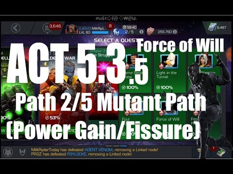 Act 5.3.5 Path 2/5 (Mutant Path/Power Gain/Fissure)  - Marvel Contest of Champions