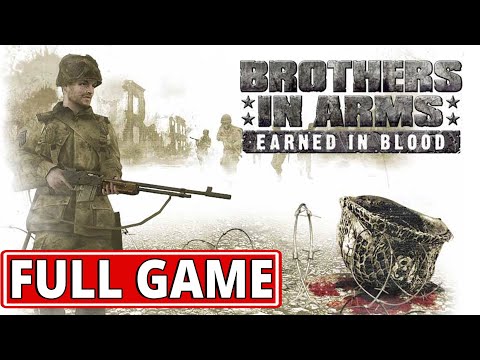 Brothers in Arms: Earned in Blood - FULL GAME walkthrough | Longplay