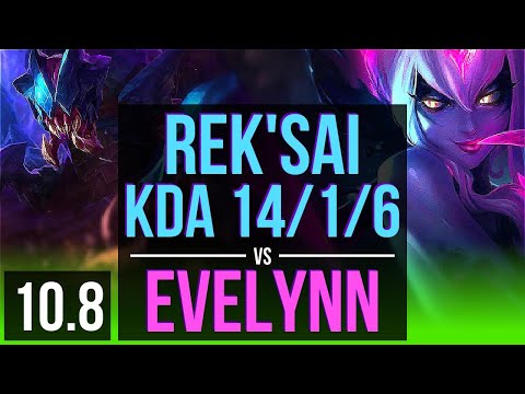 REK'SAI vs EVELYNN (JUNGLE) | KDA 14/1/6, Rank 10 Rek'Sai, 800+ games | TR Challenger | v10.8