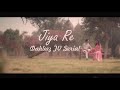 JIYA RE DHALEEZ LYRICS