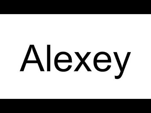 How to Pronounce Alexey
