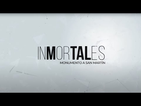 Inmortales - Monumento a San Martín