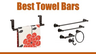 Top 5  Best Towel Bars 2020 : Towel Bars Reviews