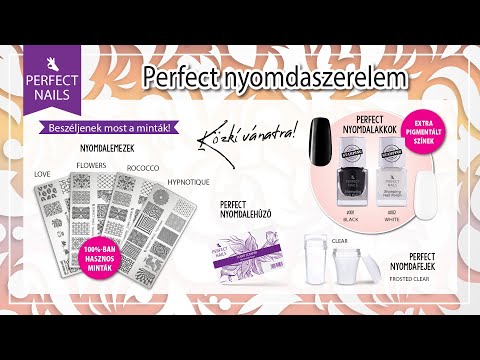 Nyomdahasználat - Első lépések| Perfect Nails