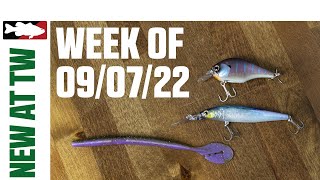 What's New At Tackle Warehouse 9/7/22