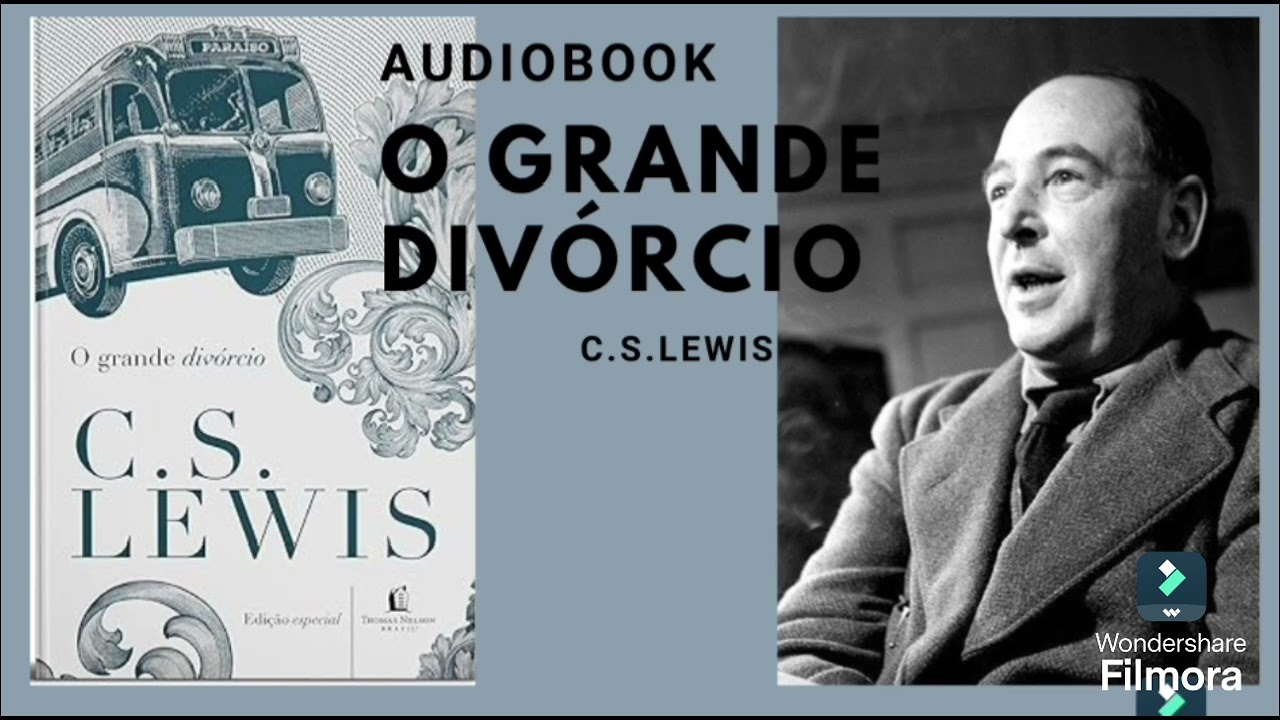 Audiobook Completo O grande divórcio de C.S.Lewis