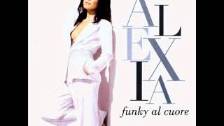 Alexia - Funky Al Cuore