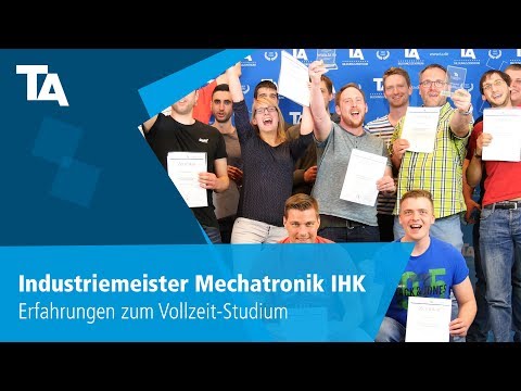 Industriemeister Mechatronik IHK – Erfahrungen zum Vollzeit-Studium