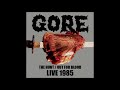 GORE - The Hunt / Out For Blood (live 1985)