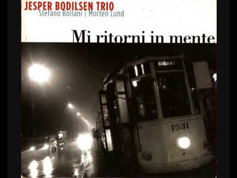 Stefano Bollani | Jesper Bodilsen | Morten Lund – Mi Ritorni In Mente (2003 - Album)