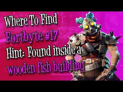 Where to find Fortbyte #17 : Found inside a wooden fish building Video