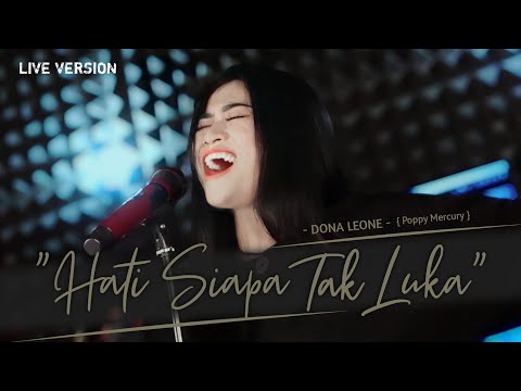 HATI SIAPA TAK LUKA - DONA LEONE | Woww VIRAL Suara Menggelegar Lady Rocker Indonesia | SLOW ROCK
