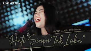 Download lagu HATI SIAPA TAK LUKA - DONA LEONE | Woww VIRAL Suara Menggelegar Lady Rocker Indonesia | SLOW ROCK mp3