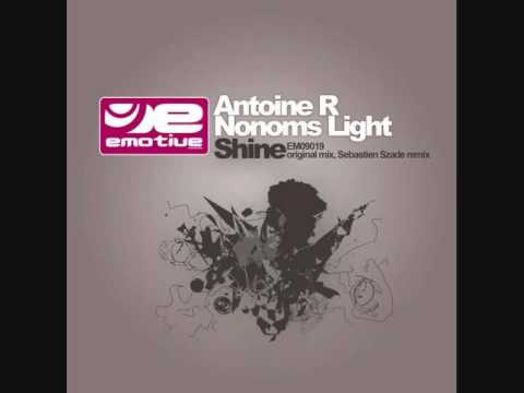Antoine R & Nonoms Light Feat Hanna & Pei - Shine (Radio Edit)