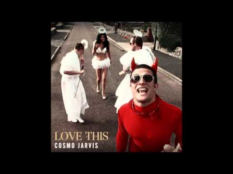 Love This - Cosmo Jarvis