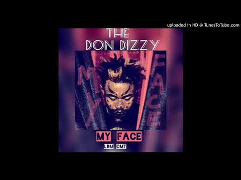TheDonDizzy - Way Way  ( Mixtape My Face )