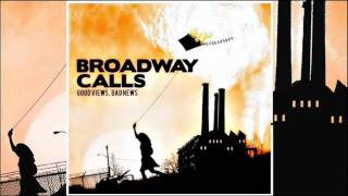 Broadway Calls   Be All That You Can't Be