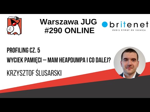 290. WJUG Krzysztof Ślusarski "Wyciek pamięci – mam HeapDumpa i co dalej?" [PL]