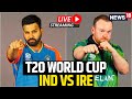 T20 World Cup 2024 LIVE | India Beat Ireland By 8 Wickets | Cricket | India Vs Ireland LIVE | N18L
