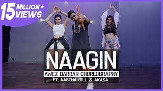 Naagin Song  Awez Darbar Choreography Ft Aastha Gi