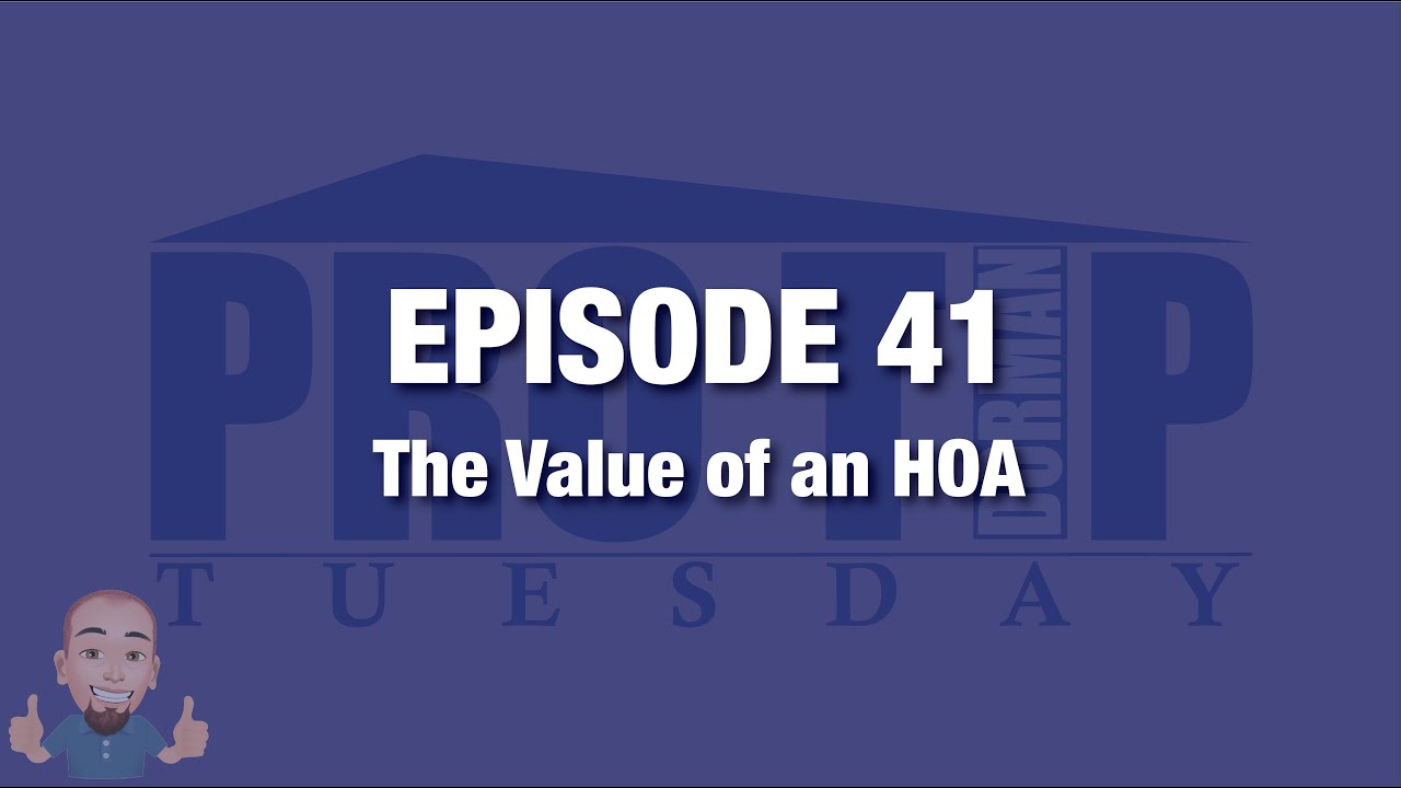 <![CDATA[Episode 41 - The Value of an HOA]]>