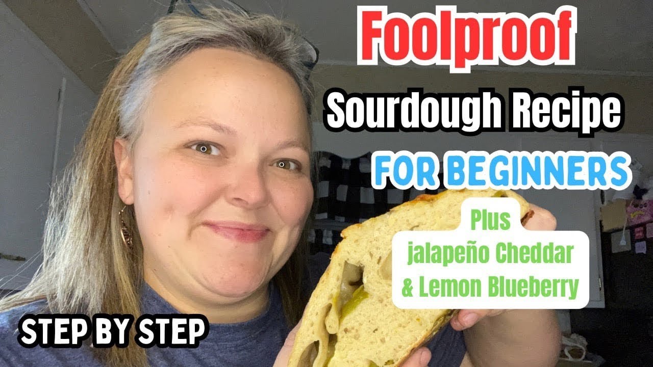Easy Sourdough Bread Recipe PERFECT For Beginners || STEP BY STEP Directions || plus 2 inclusions