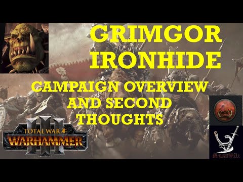 Total War: Warhammer 3 Immortal Empires Grimgor Ironhide - Greenskins overview, guide