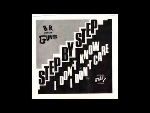 B.B. and the Guns - Step By Step