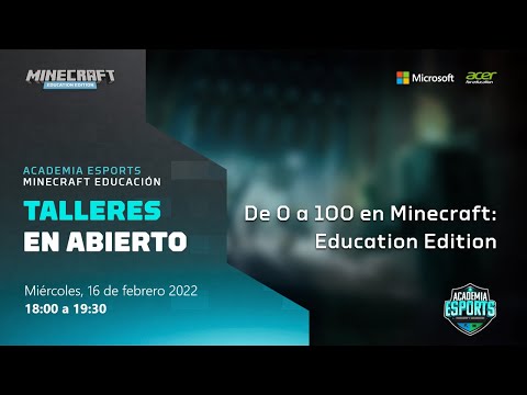 Taller De 0 a 100 En Minecraft | Academia Esports Minecraft Educación
